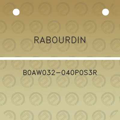 rabourdin-b0aw032-040p0s3r