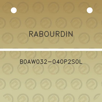 rabourdin-b0aw032-040p2s0l