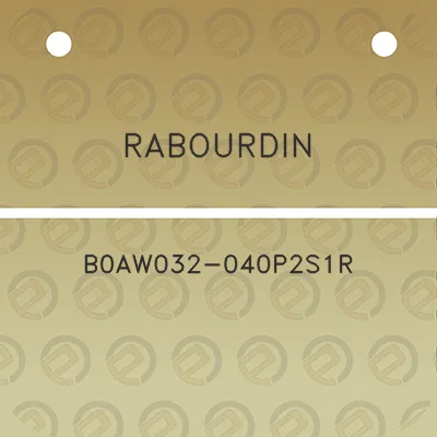 rabourdin-b0aw032-040p2s1r