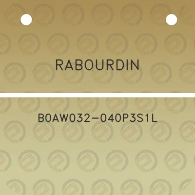 rabourdin-b0aw032-040p3s1l