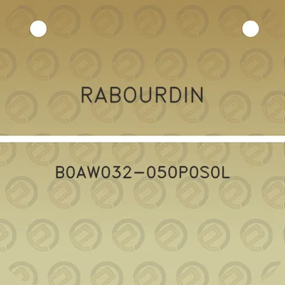 rabourdin-b0aw032-050p0s0l