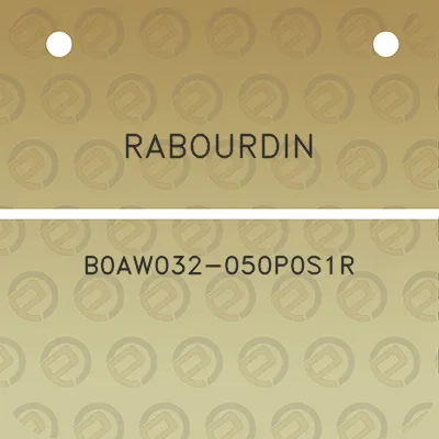 rabourdin-b0aw032-050p0s1r