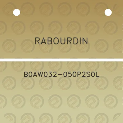 rabourdin-b0aw032-050p2s0l