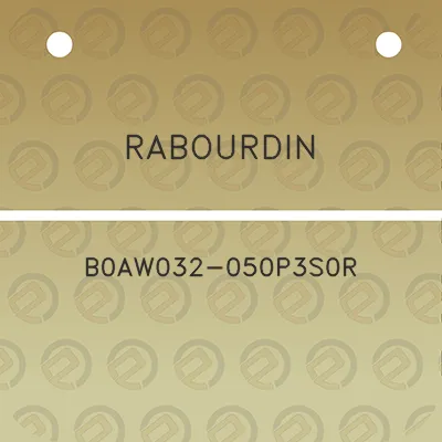 rabourdin-b0aw032-050p3s0r