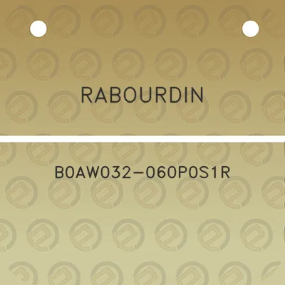 rabourdin-b0aw032-060p0s1r