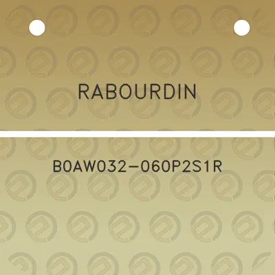 rabourdin-b0aw032-060p2s1r