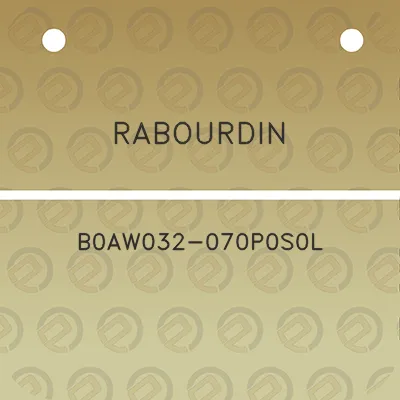 rabourdin-b0aw032-070p0s0l