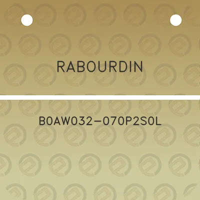 rabourdin-b0aw032-070p2s0l