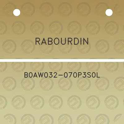 rabourdin-b0aw032-070p3s0l