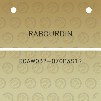 rabourdin-b0aw032-070p3s1r