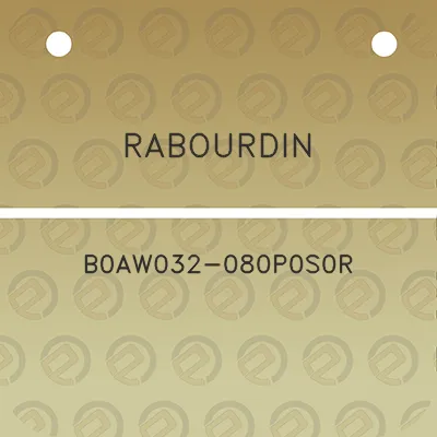 rabourdin-b0aw032-080p0s0r