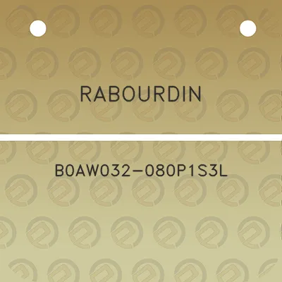 rabourdin-b0aw032-080p1s3l