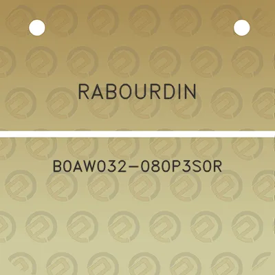 rabourdin-b0aw032-080p3s0r