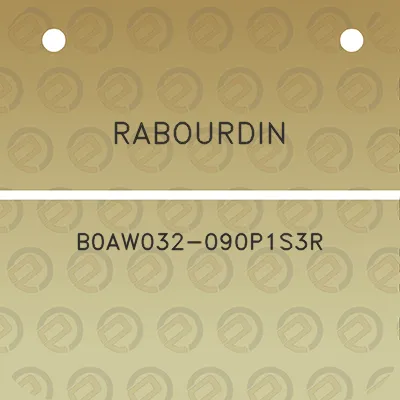 rabourdin-b0aw032-090p1s3r