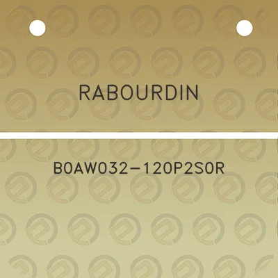 rabourdin-b0aw032-120p2s0r