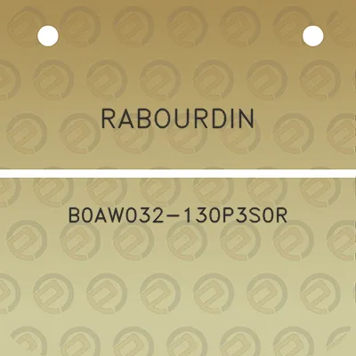 rabourdin-b0aw032-130p3s0r