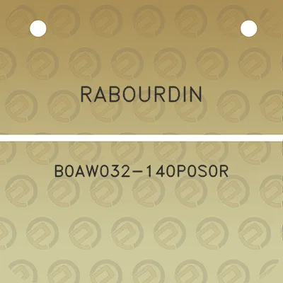 rabourdin-b0aw032-140p0s0r