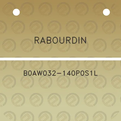 rabourdin-b0aw032-140p0s1l