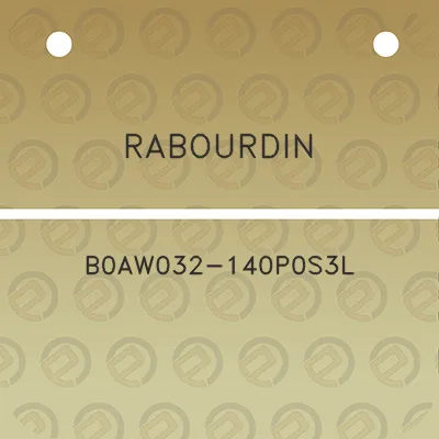 rabourdin-b0aw032-140p0s3l