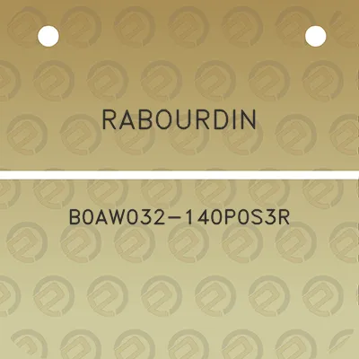 rabourdin-b0aw032-140p0s3r