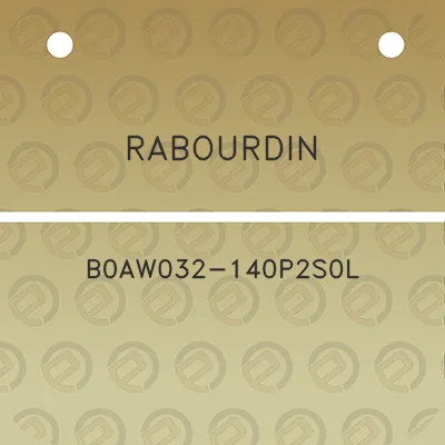 rabourdin-b0aw032-140p2s0l