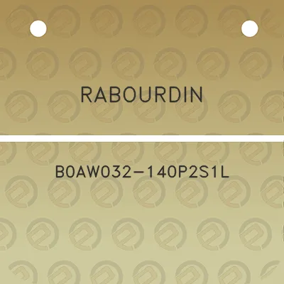 rabourdin-b0aw032-140p2s1l