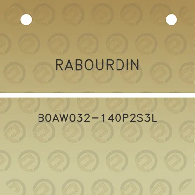 rabourdin-b0aw032-140p2s3l