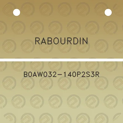 rabourdin-b0aw032-140p2s3r