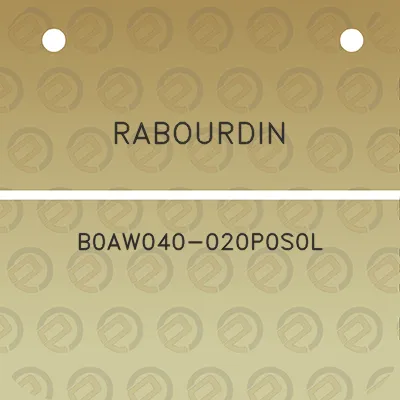 rabourdin-b0aw040-020p0s0l