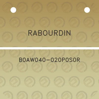 rabourdin-b0aw040-020p0s0r