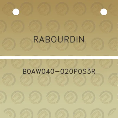 rabourdin-b0aw040-020p0s3r