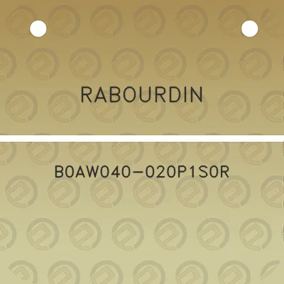 rabourdin-b0aw040-020p1s0r