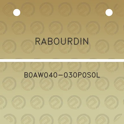 rabourdin-b0aw040-030p0s0l