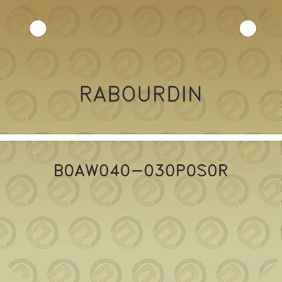 rabourdin-b0aw040-030p0s0r