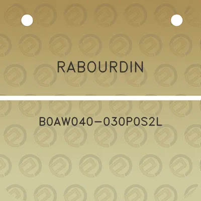 rabourdin-b0aw040-030p0s2l