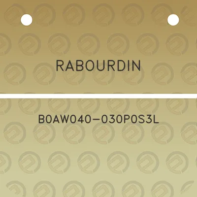 rabourdin-b0aw040-030p0s3l