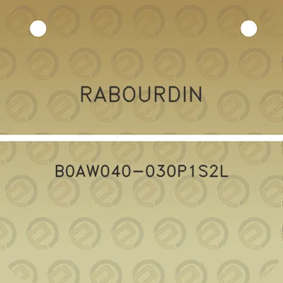 rabourdin-b0aw040-030p1s2l