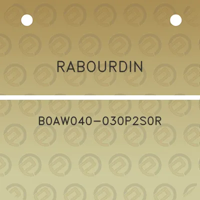 rabourdin-b0aw040-030p2s0r