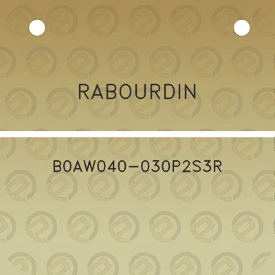 rabourdin-b0aw040-030p2s3r