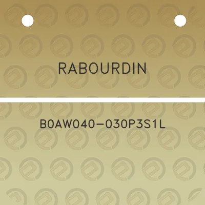 rabourdin-b0aw040-030p3s1l