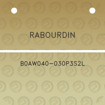 rabourdin-b0aw040-030p3s2l