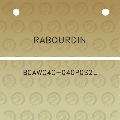 rabourdin-b0aw040-040p0s2l