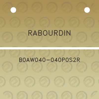 rabourdin-b0aw040-040p0s2r