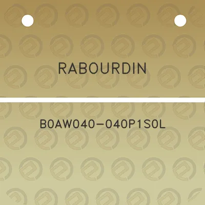 rabourdin-b0aw040-040p1s0l