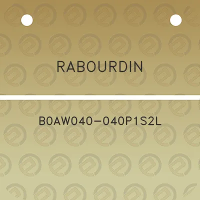 rabourdin-b0aw040-040p1s2l