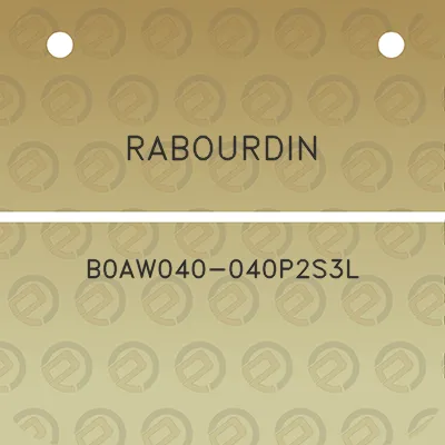 rabourdin-b0aw040-040p2s3l