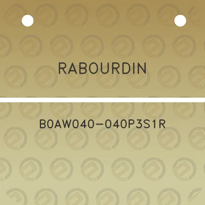 rabourdin-b0aw040-040p3s1r