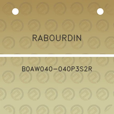 rabourdin-b0aw040-040p3s2r