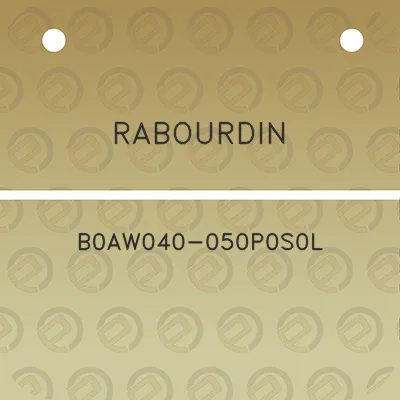 rabourdin-b0aw040-050p0s0l