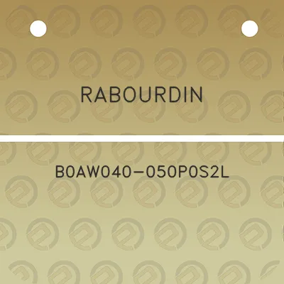 rabourdin-b0aw040-050p0s2l